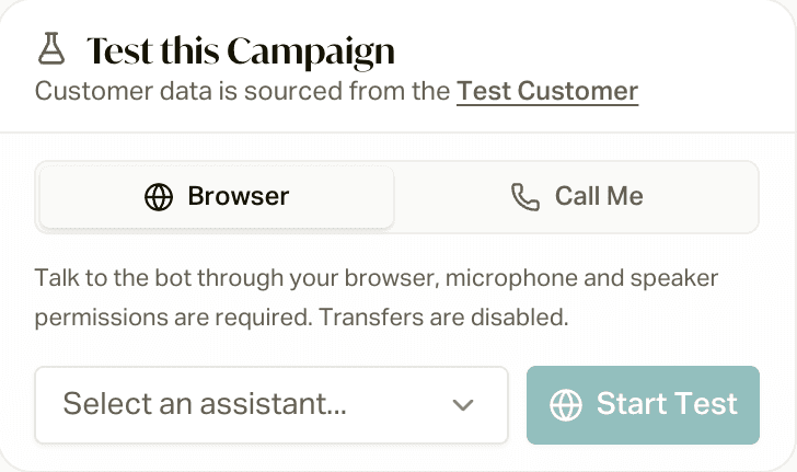 Test this Campaign on the Overview tab, with Browser and Call Me